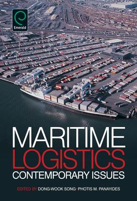 Maritime Logistics: Contemporary Issues