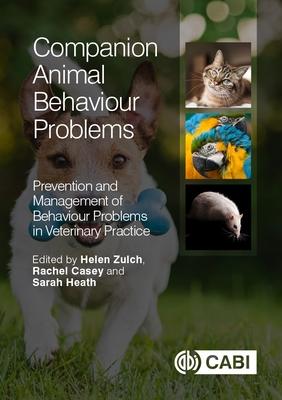 Companion Animal Behaviour Problems: Prevention and Management of Behaviour Problems in Veterinary Practice Subscription