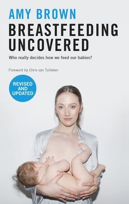 Breastfeeding Made Easy: A Gift for Life for You and Your Baby