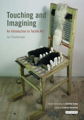 Touching and Imagining An Introduction to Tactile Art