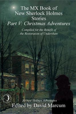 The MX Book of New Sherlock Holmes Stories - Part V: Christmas Adventures