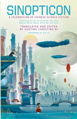 Sinopticon 2021: A Celebration of Chinese Science Fiction