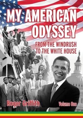 My American Odyssey: From the Windrush to the White House