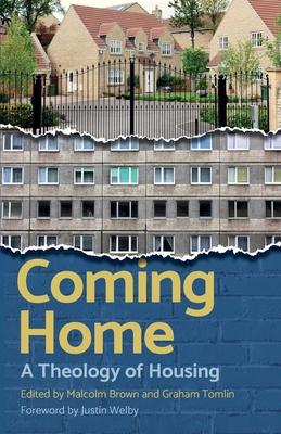 Coming Home: Christian Perspectives on Housing