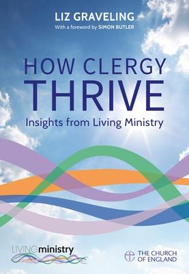 How Clergy Thrive: Insights from Living Ministry Subscription