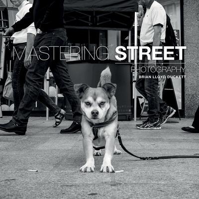 Mastering Street Photography