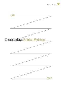 Tactics and Ethics, 1919-1929: The Questions of Parliamentarianism and Other Essays