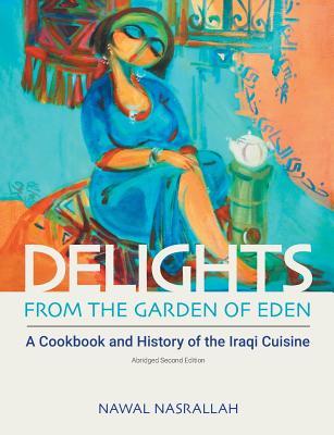 Delights from the Garden of Eden: (abbv., second edition)