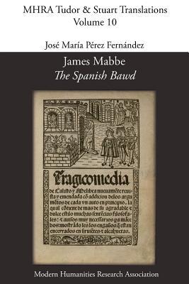 James Mabbe, 'The Spanish Bawd' Subscription