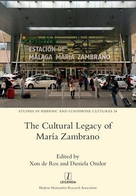 The Cultural Legacy of Mara Zambrano