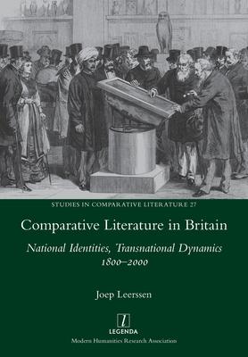 Comparative Literature in Britain: National Identities, Transnational Dynamics 1800-2000 Subscription