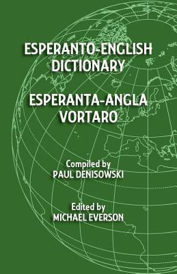 Esperanto-English Dictionary: Esperanta-Angla Vortaro