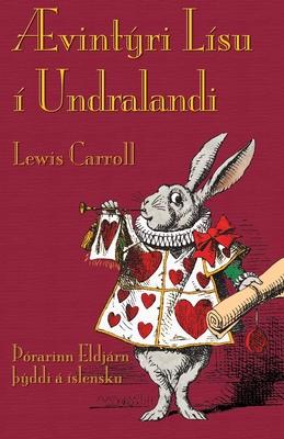 vintri Lsu  Undralandi: Alice's Adventures in Wonderland in Icelandic