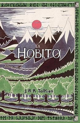 La Hobito, a&#365;, Tien kaj Reen: The Hobbit in Esperanto