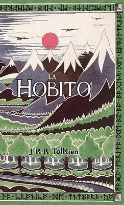 La Hobito, a&#365;, Tien kaj Reen: The Hobbit in Esperanto