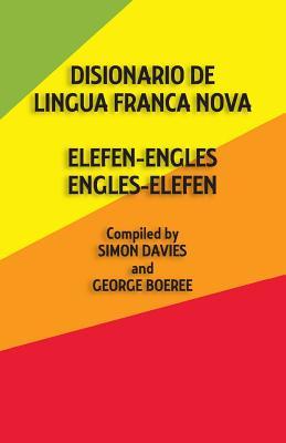 Disionario de Lingua Franca Nova: elefen-engles engles-elefen