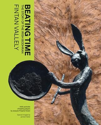 Beating Time: The Story of the Irish Bodhrn Subscription