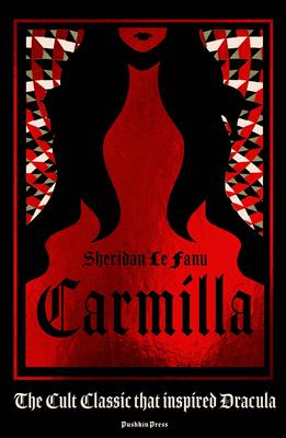 Carmilla, Deluxe Edition: The Dark Sapphic Romance That Inspired Dracula Subscription