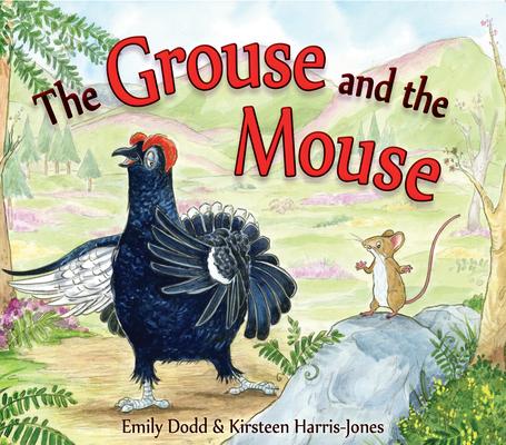 The Grouse and the Mouse