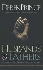 Husbands and Fathers: Rediscover the Creator's purpose for men Subscription
