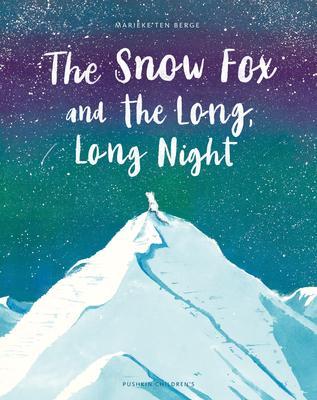 The Snow Fox and the Long, Long Night Subscription