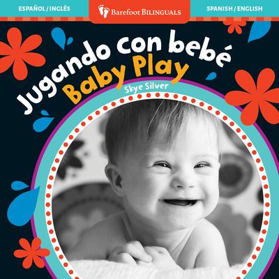 Baby Play/Jugando Con Bebe = Baby Play