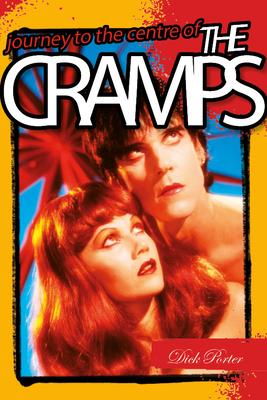 Journey to the Centre of the Cramps