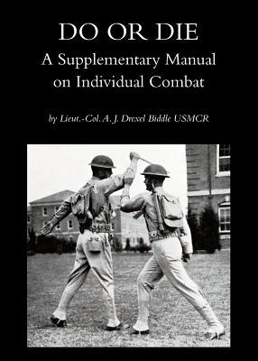 Do or Die: A Supplementary Manual on Individual Combat