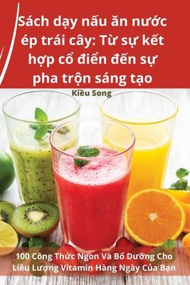 Sch d&#7841;y n&#7845;u &#259;n n&#432;&#7899;c p tri cy: T&#7915; s&#7921; k&#7871;t h&#7907;p c&#7893; &#273;i&#7875;n &#273;&#7871;n s&#7921; p