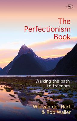 The Perfectionism Book: Walking the Path to Freedom