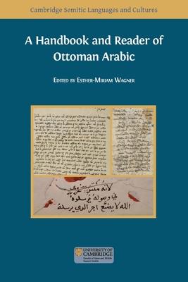 A Handbook and Reader of Ottoman Arabic