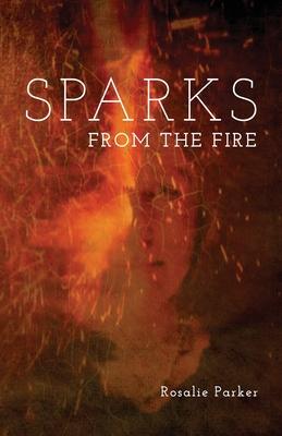 Sparks from the Fire