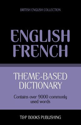 Theme-based dictionary British English-French - 9000 words