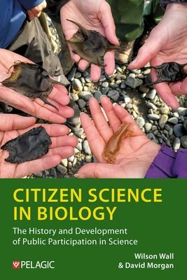 Citizen Science in Biology: The History and Development of Public Participation in Science Subscription