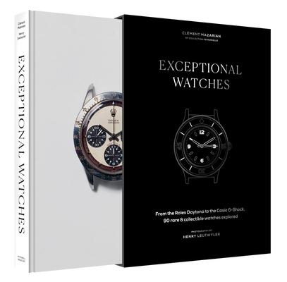 Exceptional Watches: From the Rolex Daytona to the Casio G-Shock, 90 Rare and Collectable Watches Explored