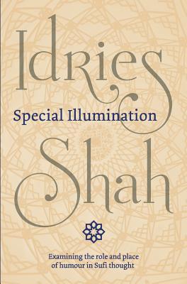 Special Illumination: The Sufi Use of Humour