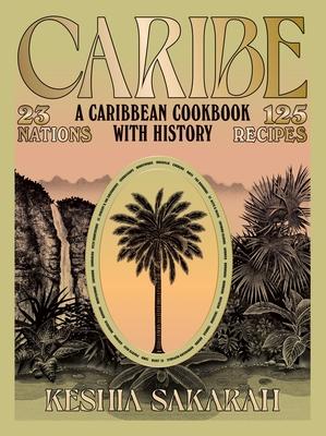 Caribe: A Caribbean Cookbook with History Subscription