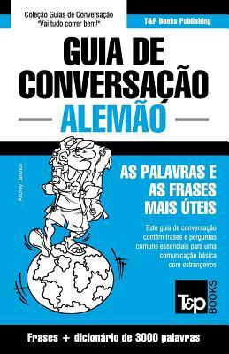 Guia de Conversao Portugus-Alemo e vocabulrio temtico 3000 palavras