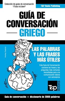 Gua de Conversacin Espaol-Griego y vocabulario temtico de 3000 palabras