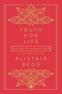 Truth for Life - Volume 2: 365 Daily Devotions 2