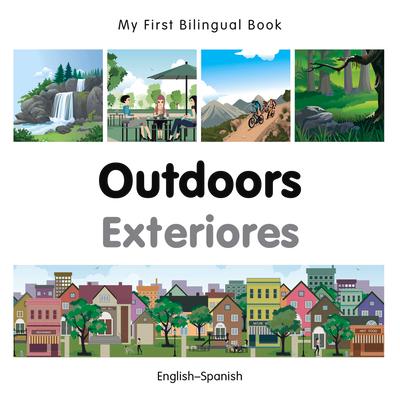 My First Bilingual Book-Outdoors (English-Spanish)