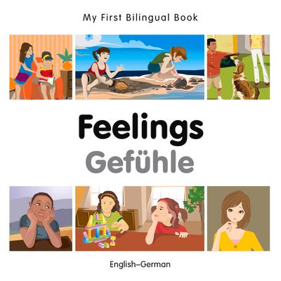 My First Bilingual Book-Feelings (English-German)