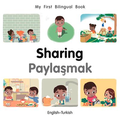 My First Bilingual Book-Sharing (English-Turkish)