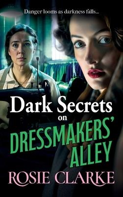 Dark Secrets on Dressmakers' Alley