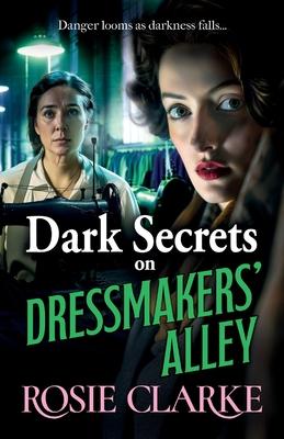 Dark Secrets on Dressmakers' Alley