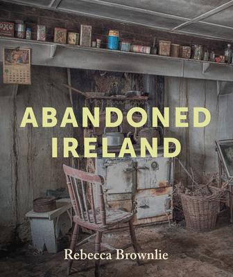 Abandoned Ireland