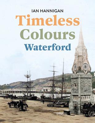 Timeless Colours: Waterford