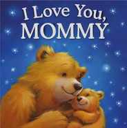 I Love You, Mommy: Padded Storybook Subscription