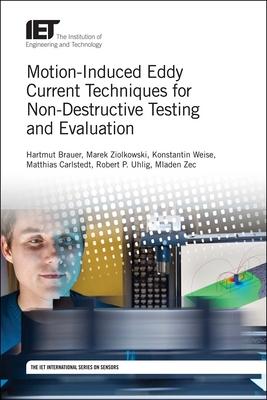 Motion-Induced Eddy Current Techniques for Non-Destructive Testing and Evaluation Subscription
