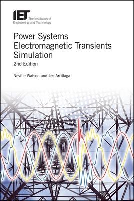 Power Systems Electromagnetic Transients Simulation